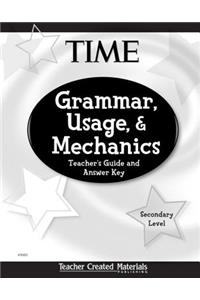 Grammar, Usage, and Mechanics Teacher's Guide Secondary