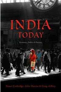 India Today: Economy, Politics and Society