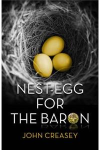 Nest-Egg for the Baron