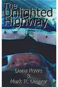 The Unlighted Highway