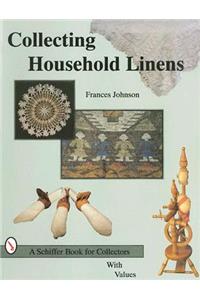 Collecting Household Linens