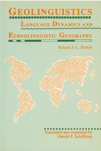 Geolinguistics: Language Dynamics and Ethnolinguistic Geography