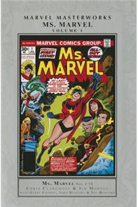Marvel Masterworks: Ms. Marvel Volume 1