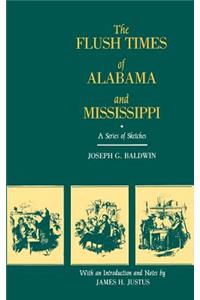 Flush Times of Alabama and Mississippi