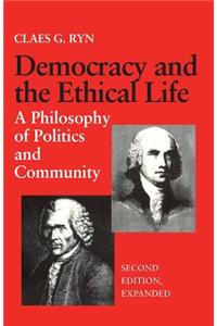 Democracy and the Ethical Life