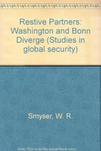 Restive Partners: Washington and Bonn Diverge