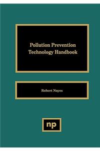 Pollution Prevention Technology Handbook