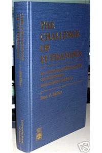 The Challenge of Euthanasia