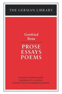 Prose Essays Poems: Gottfried Benn