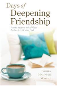 Days of Deepening Friendship