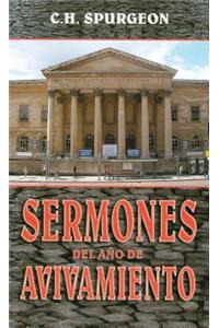 Sermones del Ano de Avivamiento = Sermons of the Revval Year