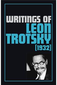 Writings of Leon Trotsky (1932)