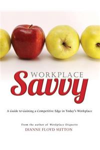 Workplace Savvy