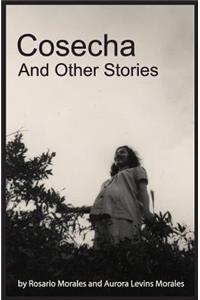 Cosecha and Other Stories
