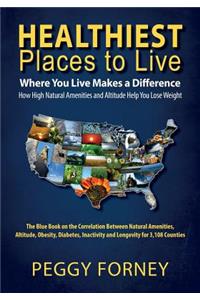 Healthiest Places To Live