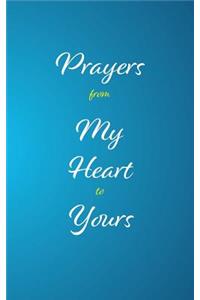 Prayers from My Heart to Yours