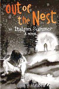 Out of the Nest: An Italian Summer