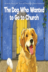 Dog Who Wanted to Go to Church