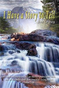 I Have a Story to Tell