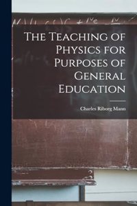Teaching of Physics for Purposes of General Education