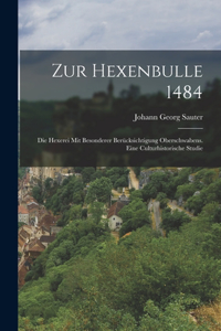 Zur Hexenbulle 1484