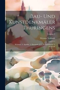 Bau- Und Kunstdenkmäler Thüringens