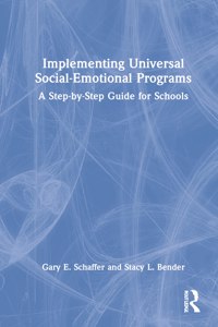 Implementing Universal Social-Emotional Programs