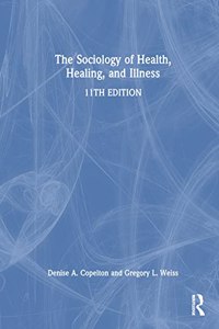 Sociology of Health, Healing, and Illness