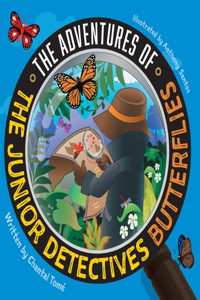 Adventures Of The Junior Detectives Butterflies