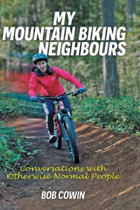 My Mountain Biking Neighbours
