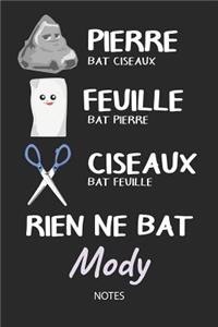 Rien ne bat Mody - Notes: Noms Personnalisé Carnet de notes / Journal pour les garçons et les hommes. Kawaii Pierre Feuille Ciseaux jeu de mots. Fournitures scolaires, premie