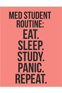 Med Student Routine