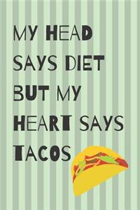 Diet Tacos Blank Lined Notebook Journal