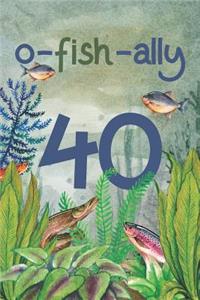 Ofishally 40