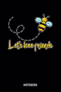 Let's Bee Friends