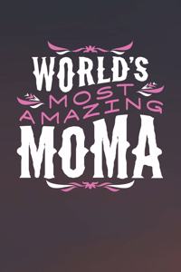 World's Most Amazing Moma