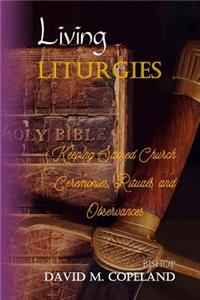 Living Liturgies