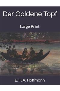 Der Goldene Topf