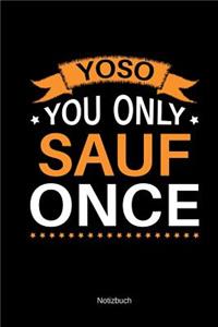 Notizbuch Yoso Sauf
