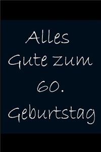 Alles Gute zum 60.Geburtstag