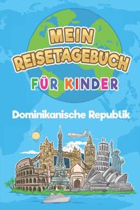 Dominikanische Republik Mein Reisetagebuch