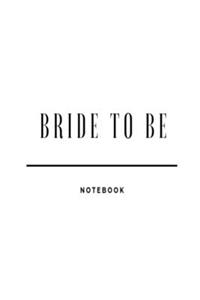 Bride to Be notebook