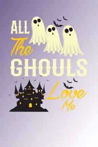 All The Ghouls Love Me