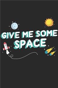 Give Me Some Space