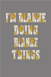 I'm Dianne Doing Dianne Things