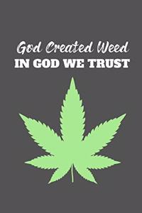 God Created Weed....