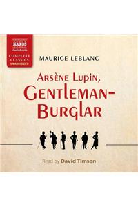 Arsène Lupin, Gentleman Burglar Lib/E