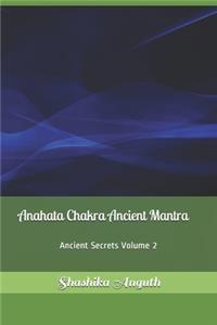 Anahata Chakra Ancient Mantra