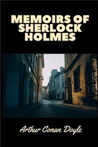 Memoirs Of Sherlock Holmes