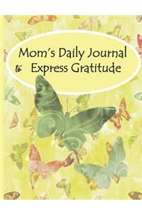 Mom's Daily Journal to Express Gratitude